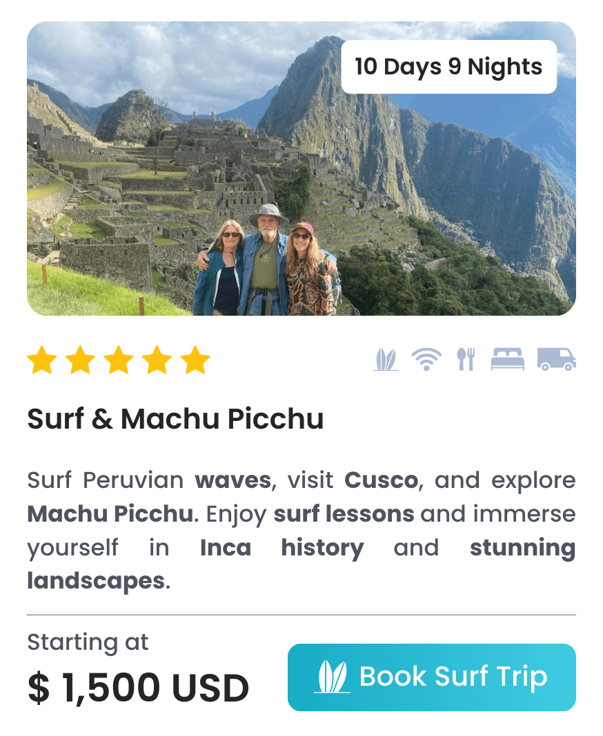 Surf & Machu Picchu